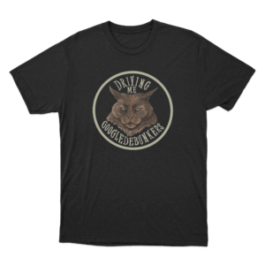 Driving Me Googledebunkers Unisex T Shirt Black